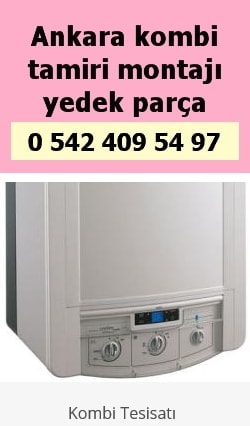 Ankara kombi tesisatı ustası