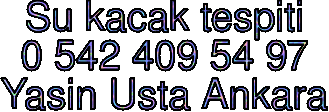 Ankara su kaçak tespiti
